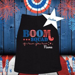 July 4th dog shirt, Custom, Personalized, fur baby, dog mom, Boom, Patriotic